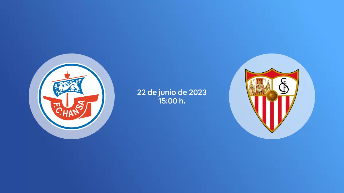 Hansa Rostock - Sevilla FC en directo